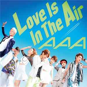 FLAC AAA - Love Is In The Air