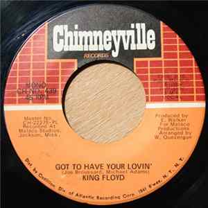 FLAC King Floyd - Got To Have Your Lovin' / Let Us Be