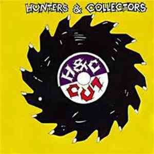 FLAC Hunters & Collectors - Cut
