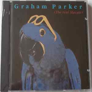 FLAC Graham Parker - The Real Macaw