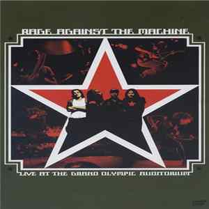 FLAC Rage Against The Machine - Live At The Grand Olympic Auditorium