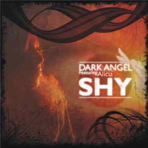 FLAC Dark Angel Featuring Alicia - Shy