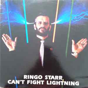 FLAC Ringo Starr - Can't Fight Lightning