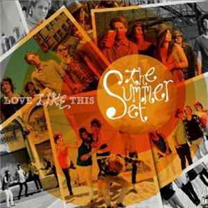FLAC The Summer Set - Love Like This