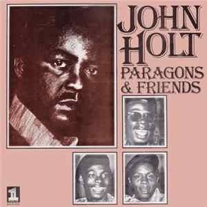 FLAC John Holt - Paragons & Friends