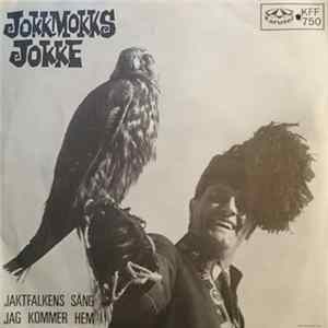 FLAC Jokkmokks-Jokke - Jaktfalkens Sång / Jag Kommer Hem