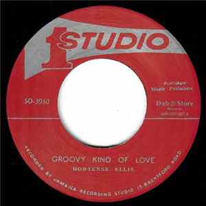 FLAC Hortense Ellis / The Three Tops - Groovy Kind Of Love / A Man Of Chances