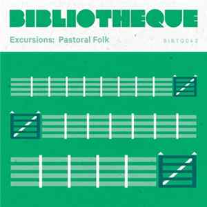 FLAC Various - Excursions: Pastoral Folk