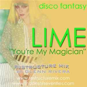FLAC Lime - You're My Magician (Glenn Rivera ReStructure Mix)
