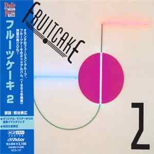 FLAC Fruitcake - Fruitcake 2