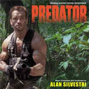FLAC Alan Silvestri - Predator (Original Motion Picture Soundtrack)