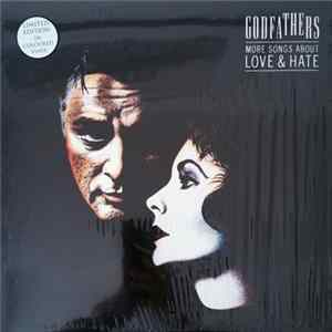 FLAC The Godfathers - More Songs About Love & Hate