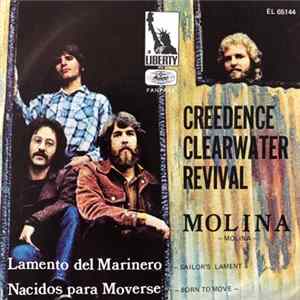 FLAC Creedence Clearwater Revival - Molina / Lamentó Del Marinero / Nacidos Para Moverme