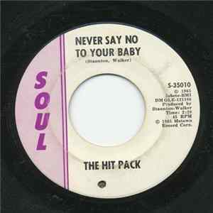 FLAC The Hit Pack - Never Say No To Your Baby