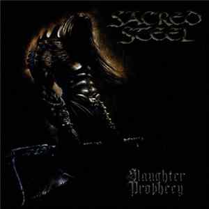 FLAC Sacred Steel - Slaughter Prophecy