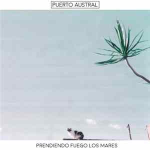 FLAC Puerto Austral - Prendiendo fuego los mares