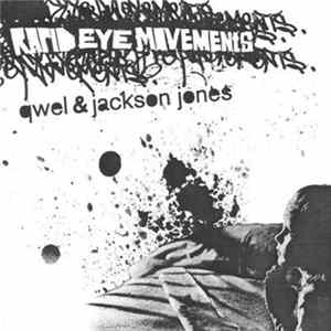 FLAC Qwel & Jackson Jones - Rapid Eye Movements