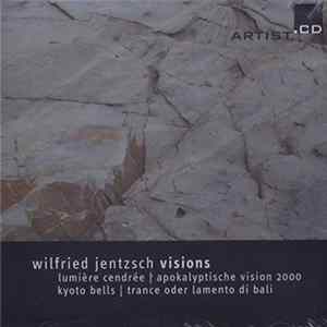 FLAC Wilfried Jentzsch - Visions