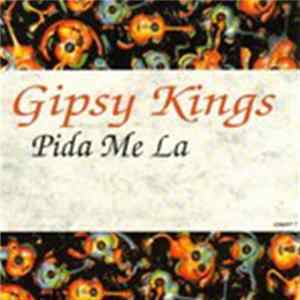 FLAC Gipsy Kings - Pida Me La