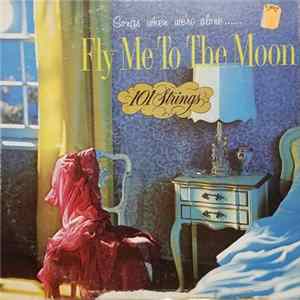 FLAC 101 Strings - Fly Me To The Moon