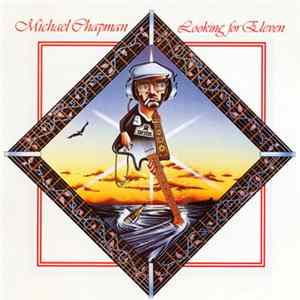 FLAC Michael Chapman - Looking For Eleven