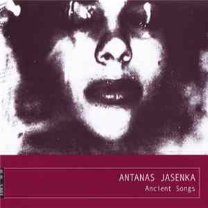 FLAC Antanas Jasenka - Ancient Songs