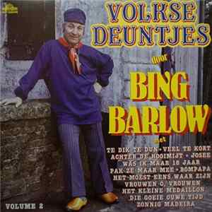 FLAC Bing Barlow - Volkse Deuntjes Door Bing Barlow Volume 2