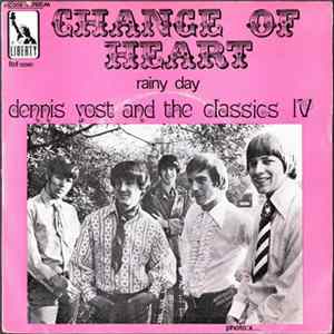 FLAC Dennis Yost And The Classics IV - Change Of Heart / Rainy Day