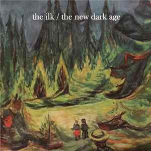 FLAC The Ilk - The New Dark Age