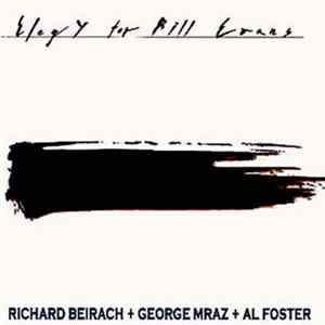 FLAC Richard Beirach + George Mraz + Al Foster - Elegy For Bill Evans