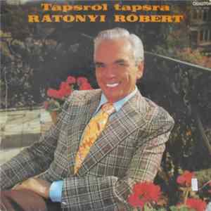 FLAC Rátonyi Róbert - Tapsról Tapsra