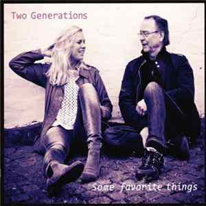 FLAC Two Generations - Some Favorite Things