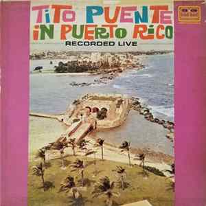 FLAC Tito Puente - In Puerto Rico - Recorded Live