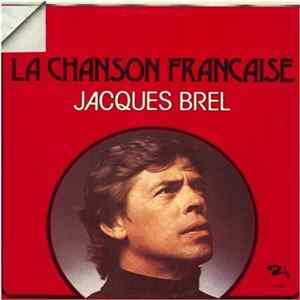 FLAC Jacques Brel - La Chanson Francaise