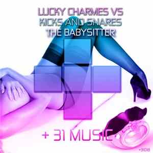 FLAC Lucky Charmes vs Kicks And Snares - The Babysitter