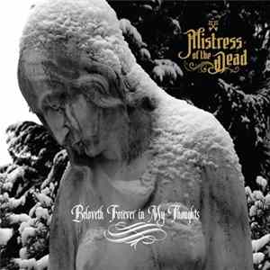 FLAC Mistress Of The Dead - Beloveth Forever In My Thoughts
