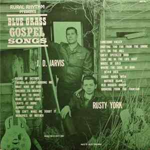FLAC J. D. Jarvis, Rusty York - Blue Grass Gospel Songs