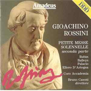 FLAC Gioachino Rossini - Bruno Casoni - Petite Messe Solennelle (Seconda Parte)