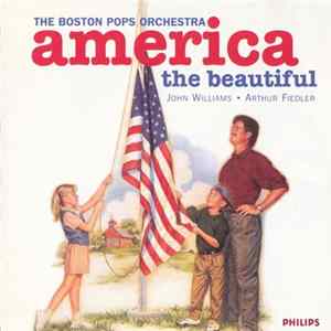 FLAC The Boston Pops Orchestra - America The Beautiful