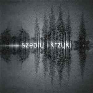 FLAC Szepty I Krzyki - Szepty I Krzyki