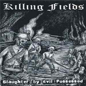 FLAC Killing Fields - Slaughter By Evil Possessed