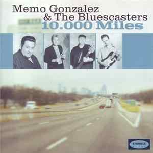 FLAC Memo Gonzalez & The Bluescasters - 10.000 Miles