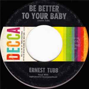 FLAC Ernest Tubb - Be Better To Your Baby