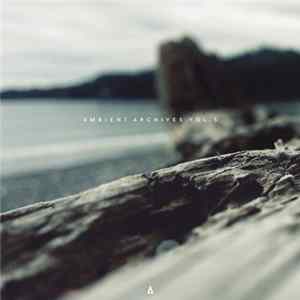 FLAC Various - Ambient Archives Vol. 5