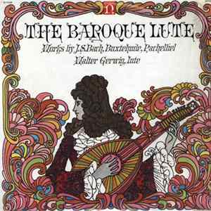 FLAC J.S. Bach, Buxtehude, Pachelbel - Walter Gerwig - The Baroque Lute