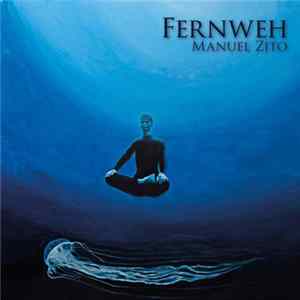 FLAC Manuel Zito - Fernweh