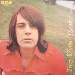 FLAC Terry Winter - Thanks! / What's Come Over You