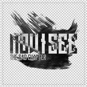 FLAC Now I See - The Bad Chapter