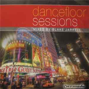 FLAC Blake Jarrell - Dancefloor Sessions