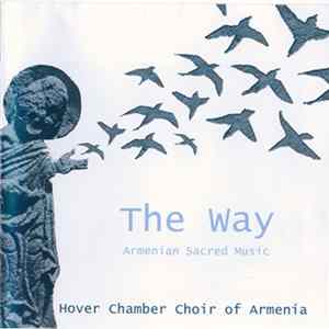 FLAC Hover Chamber Choir Of Armenia - The Way: Armenian Sacred Music